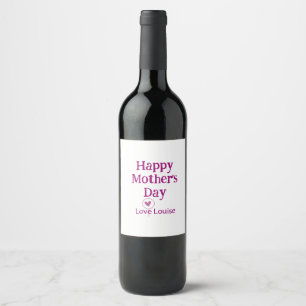 Happy Mother's day mauve love name female sign tit Wine Label