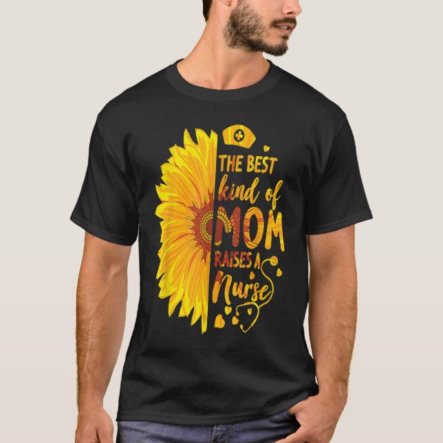 Happy Mothers Day Mom Raises Nurse  Sunflower Plus T-Shirt (Front)