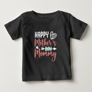 Happy Mother's Day Mother's Day Baby T-Shirt