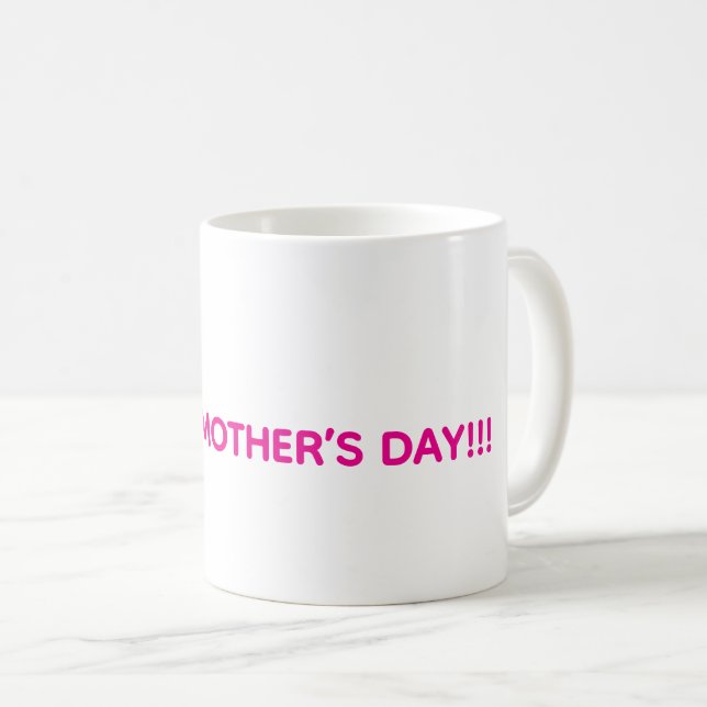Happy Mother's Day Mug (Front Right)