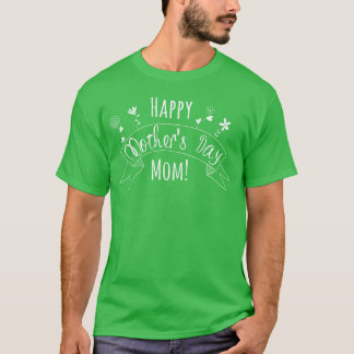 happy mothers day mum retro T-Shirt