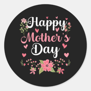Happy Mother's Day Mummy Cute Floral Women For Mum Classic Round Sticker
