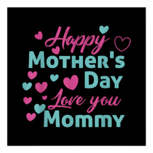 Happy Mothers Day Mummy Shirt for Mum kids Poster