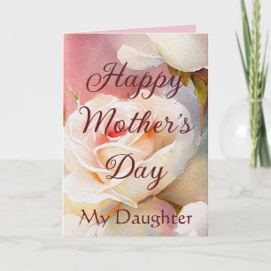 Happy Mother's Day My Daughter Card