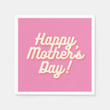 Happy Mother's Day Napkins Pink