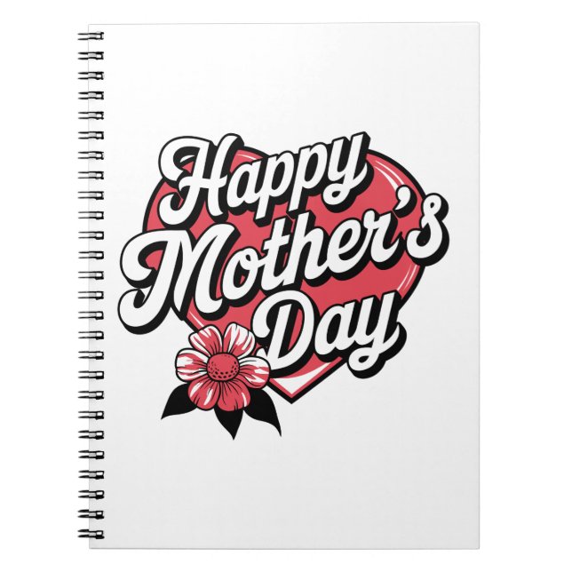 Happy Mothers Day Notebook (Front)