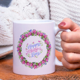Happy Mothers Day Pink Floral Wreath Coffee Mug