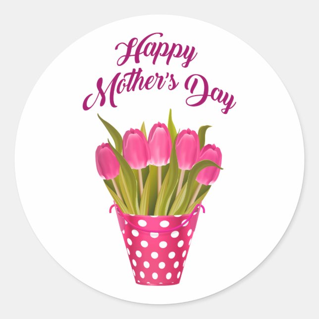 Happy Mother's Day Pink Flowers Bouquet Design Classic Round Sticker (Front)