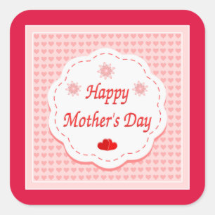 "HAPPY MOTHER'S DAY " PINK HEARTS SQUARE STICKER