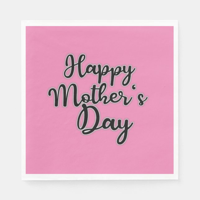 Happy Mothers Day Pink Napkin (Front)
