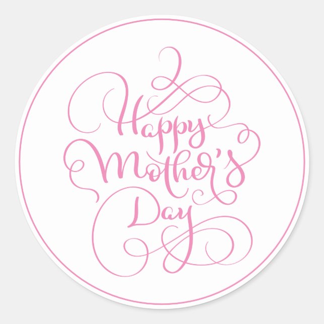 Happy Mother's Day Pink Script Classic Round Sticker (Front)