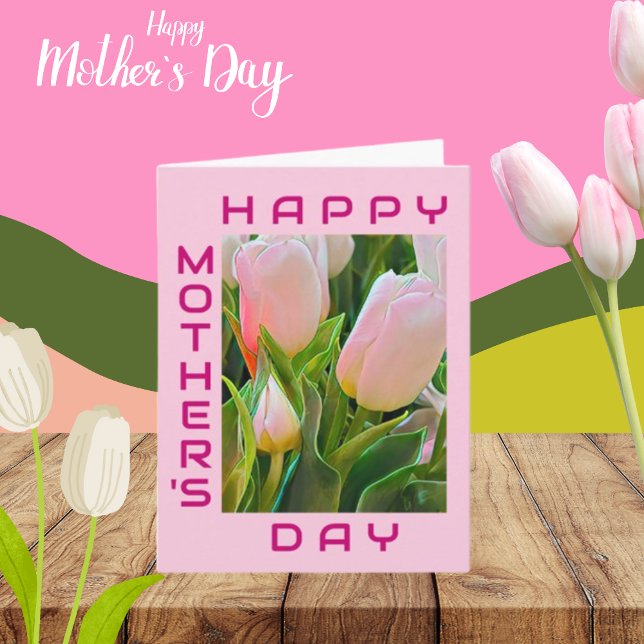 Happy Mother's Day Pink Tinged Tulips Floral Card (Creator Uploaded)
