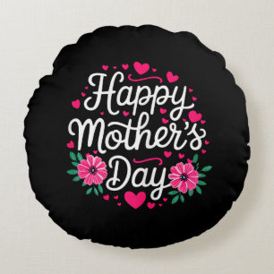 Happy Mother's Day Shirt Women Mum Grandma Mothers Round Cushion