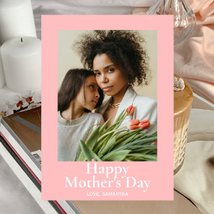 Happy Mothers Day   Simple Modern Script Photo Holiday Card
