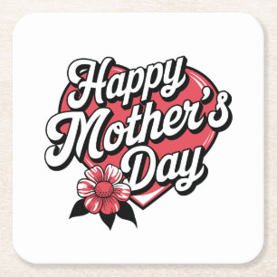 Happy Mothers Day Square Paper Coaster