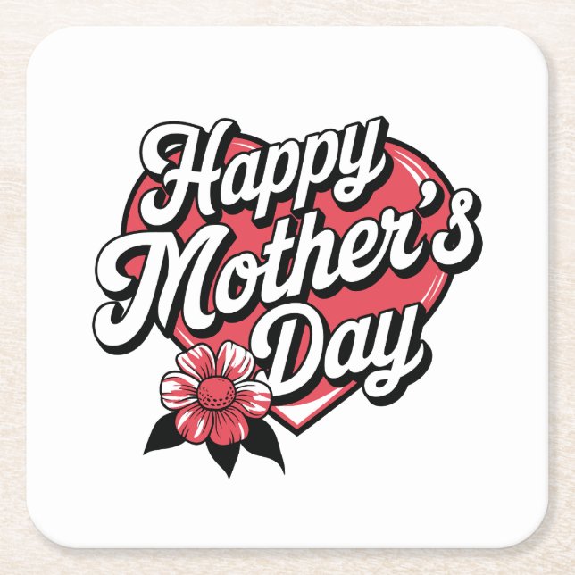 Happy Mothers Day Square Paper Coaster (Front)