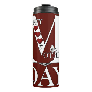 Happy Mothers Day Thermal Tumbler
