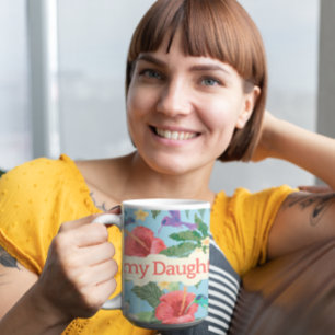 Happy Mother's Day to my Daughter  Coffee Mug