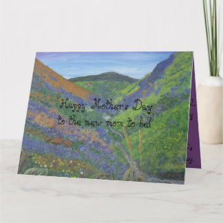 Happy Mother's Day to the new mother to be!! Card