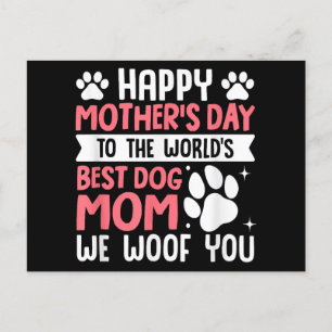 Happy Mother's Day To The World Best Dog Mum Holiday Postcard