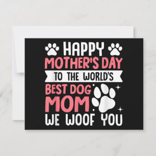 Happy Mother's Day To The World Best Dog Mum Thank You Card