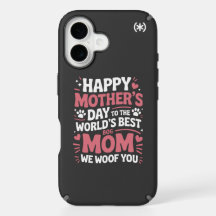 Happy Mother's Day to the World's Best Dog Mum