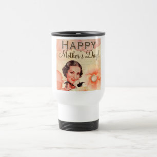 Happy Mother's Day Travel Mug
