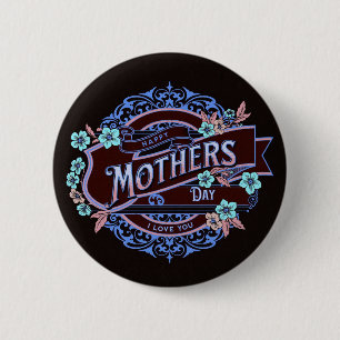 Happy Mother's Day Victorian Floral Flowers 6 Cm Round Badge