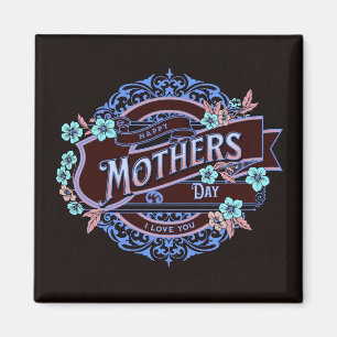 Happy Mother's Day Victorian Floral Flowers Magnet