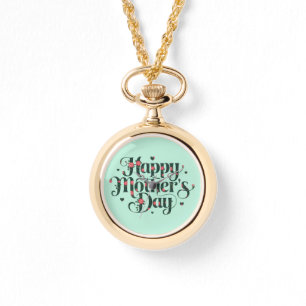 Happy Mothers Day Watch