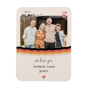 Happy mother's day we love you magnet