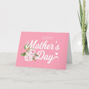 Happy Mother's Day with Pink Roses   Greeting Card