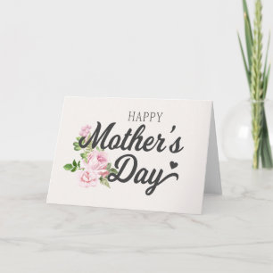 Happy Mother's Day with Pink Roses Greeting Card