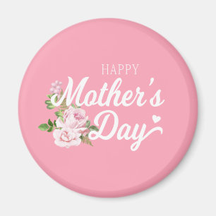 Happy Mother's Day with Pink Roses   Magnet