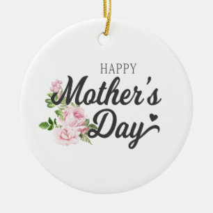 Happy Mother's Day with Pink Roses   Ornament