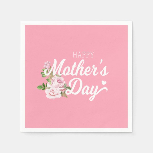 Happy Mother's Day with Pink Roses | Paper Napkin (Front)