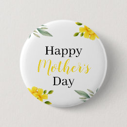 Happy Mother's Day Yellow Floral and Leaves 6 Cm Round Badge