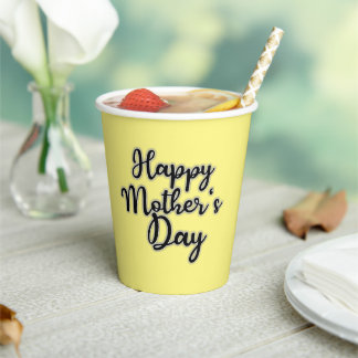Happy Mothers Day Yellow Paper Cups
