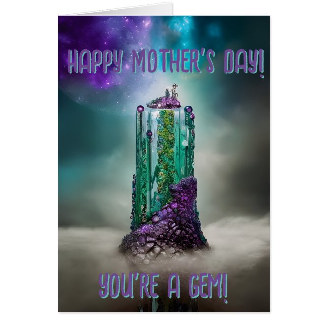 Happy Mother's Day You're a Gem! Gemstone Universe (Front)