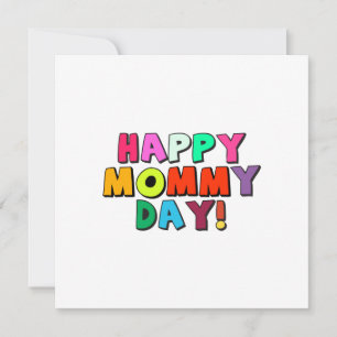 Happy Mummy Day Funny Quote Colourful Text Card