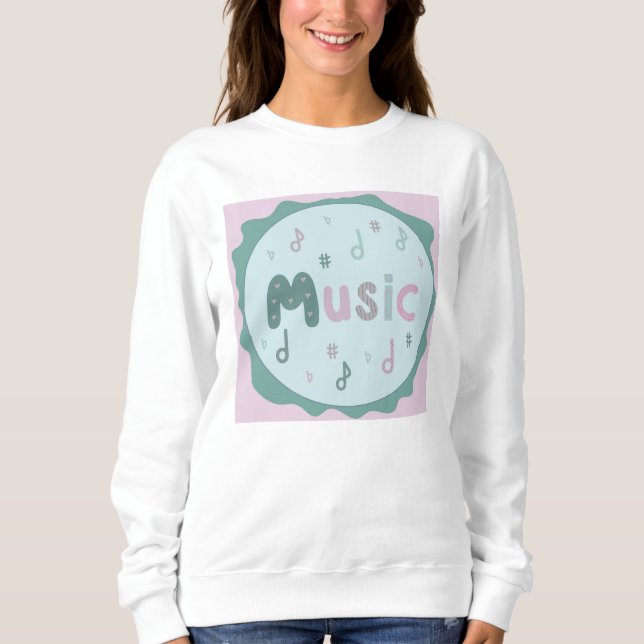 happy music  sweatshirt (Front)