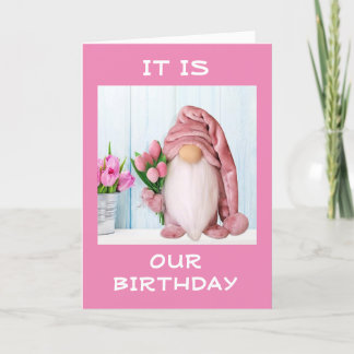 HAPPY "MUTUAL BIRTHDAY" FROM COOL GNOME CARD