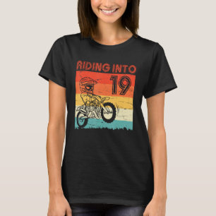 Happy My Birthday Motocycle Rider Riding Into 19 Y T-Shirt