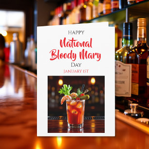 Happy National Bloody Mary Day   January 1st Card