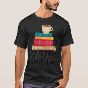 Happy National Book  Day The Book Was Better T-Shirt