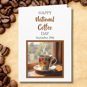 Happy National Coffee Day - Sept 29th Card