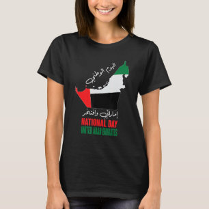 Happy National Day United Arab Emirate Map Uae Spi T-Shirt