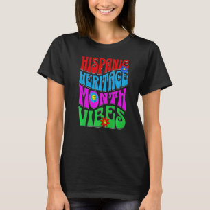 Happy National Hispanic Heritage Month 2022 Latino T-Shirt