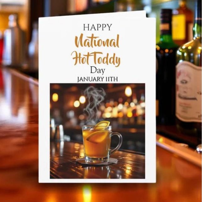 Happy National Hot Toddy Day ! January 11th Card (Creator Uploaded)