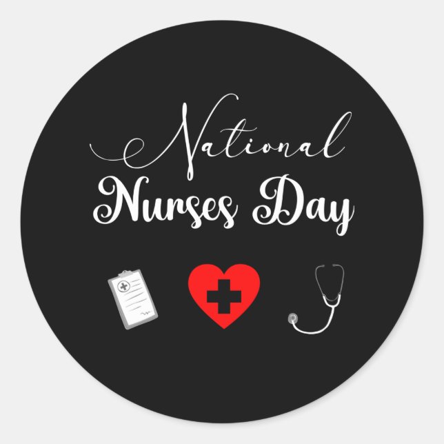 Happy National Nurses Day - 12 May 2021 Classic Round Sticker (Front)